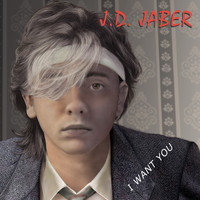 J.d. Jaber - I Want You