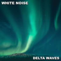 White Noise Baby Sleep, White Noise for Babies, White Noise Therapy - #14 White Noise Delta Waves