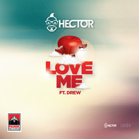 Hector - Love Me