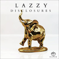 Lazzy - Disclosures