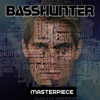 Basshunter - Masterpiece