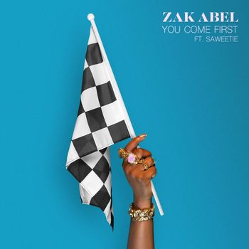 Zak Abel - You Come First (feat. Saweetie)