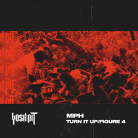 MpH - Turn It Up / Figure 4