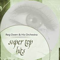 Reg Owen & His Orchestra - Super Top Hits