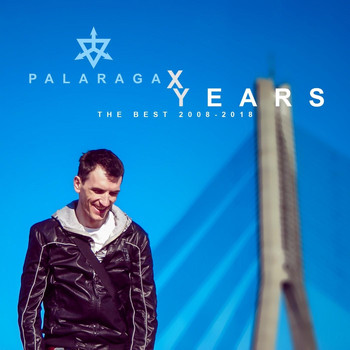 Palaraga - X Years (The Best 2008-2018)
