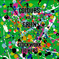 Clockwork Flowers - Colours, Vol. 4: Green