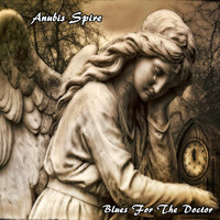 Anubis Spire - Blues for the Doctor