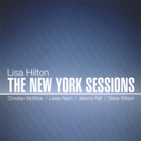 Lisa Hilton - The New York Sessions