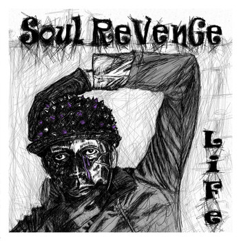 Soul Revenge - Life (Explicit)