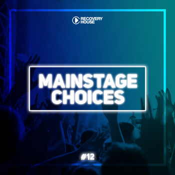 Various Artists - Main Stage Choices, Vol. 12