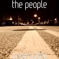 The People - Undeniable