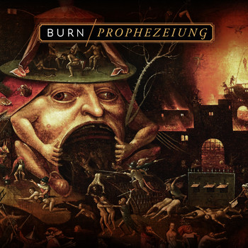 Burn - Prophezeiung