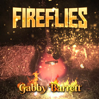 Gabby Barrett - Fireflies
