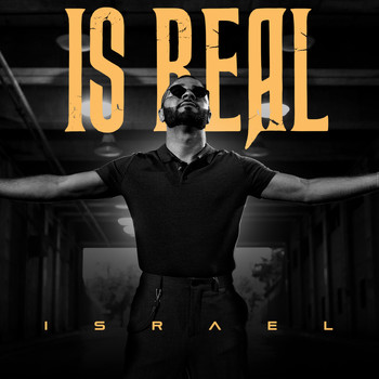 Israel - Is Real (Explicit)