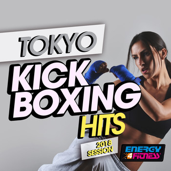 Various Artists - Tokyo Kick Boxing Hits 2018 Session