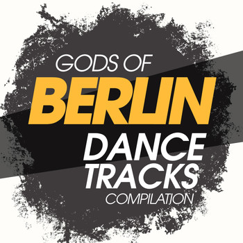 Various Artists - Gods of Berlin Dance Trax Compilation