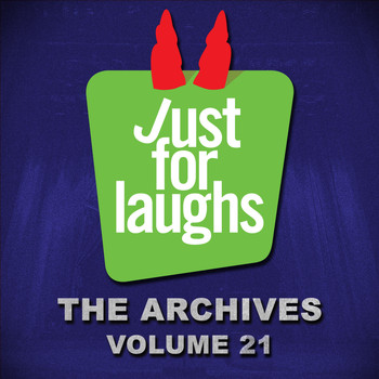 Various Artists - Just for Laughs: The Archives, Vol. 21 (Explicit)