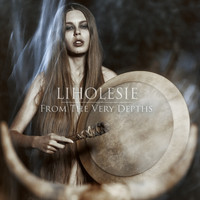 Liholesie - From the Very Depths