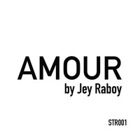Jey Raboy - Amour (Vocal Version) (Explicit)