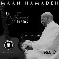 Maan Hamadeh - In Different Tastes, Vol. 3
