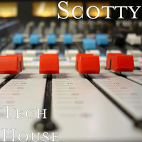 Scotty - Tech House