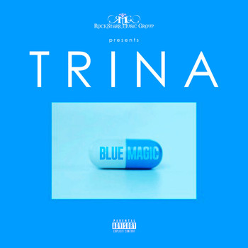 Trina - Blue Magic (Explicit)
