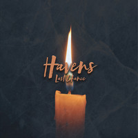 Havens - Last Chance