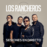 Los Rancheros - Sesiones en Directo