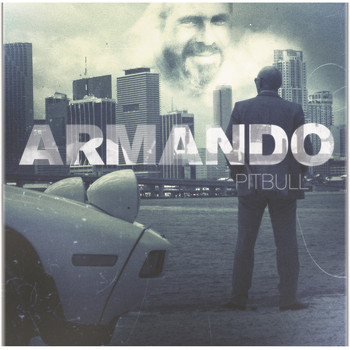 Pitbull - Armando (Deluxe)