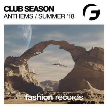 Various Artists - Club Season Anthems Summer '18