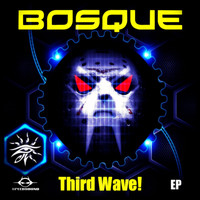 Bosque - Third Wave