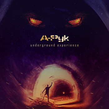 A-Pyk - Underground Experience