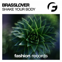 Brasslover - Shake Your Body