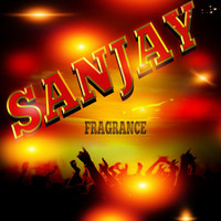 Sanjay - Fragrance