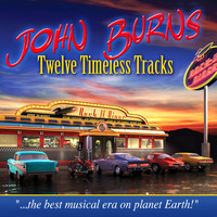 John Burns - Twelve Timeless Tracks
