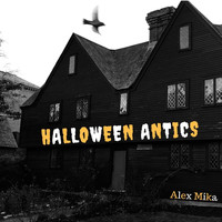Alex Mika - Halloween Antics