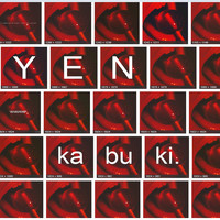 YEN - Kabuki