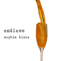 Sophia Blake - Endless (Explicit)