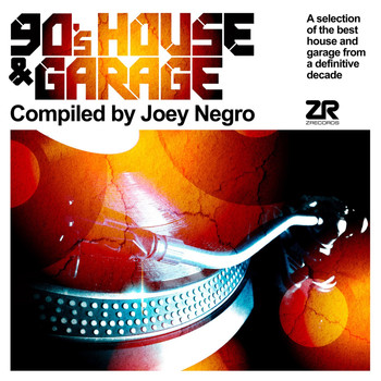 Joey Negro, Dave Lee - 90's House & Garage Compiled by Joey Negro