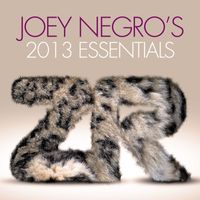 Joey Negro, Dave Lee - Joey Negro's 2013 Essentials