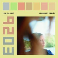 Lisa Nilsson - Långsamt farväl