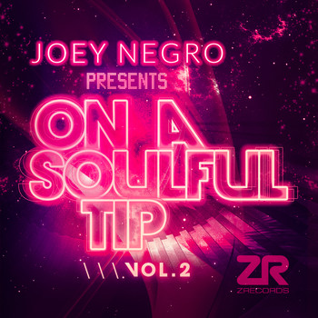 Joey Negro, Dave Lee - Joey Negro Presents on a Soulful Tip Vol.2
