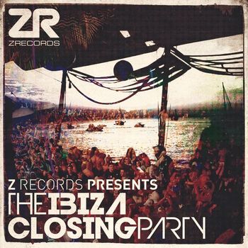 Various Artists - Z Records Presents the Ibiza Closing Party