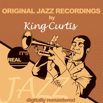 King Curtis - Original Jazz Recordings (Digitally Remastered)