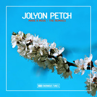 Jolyon Petch - Make a Move (The Remixes)