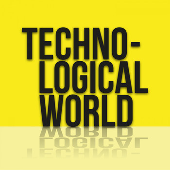 Various Artists - Technological World