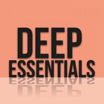 Various Artists - Deep Essentials