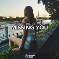 Sebastian Schalk - Missing You