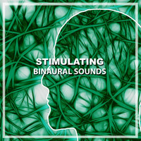 Binaural Beats Experience, Binaural Beat Therapy, Binaural Beats Meditation - #15 Stimulating Binaural Sounds