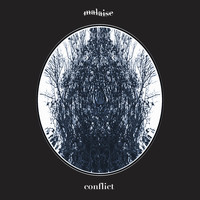 Malaise - Conflict